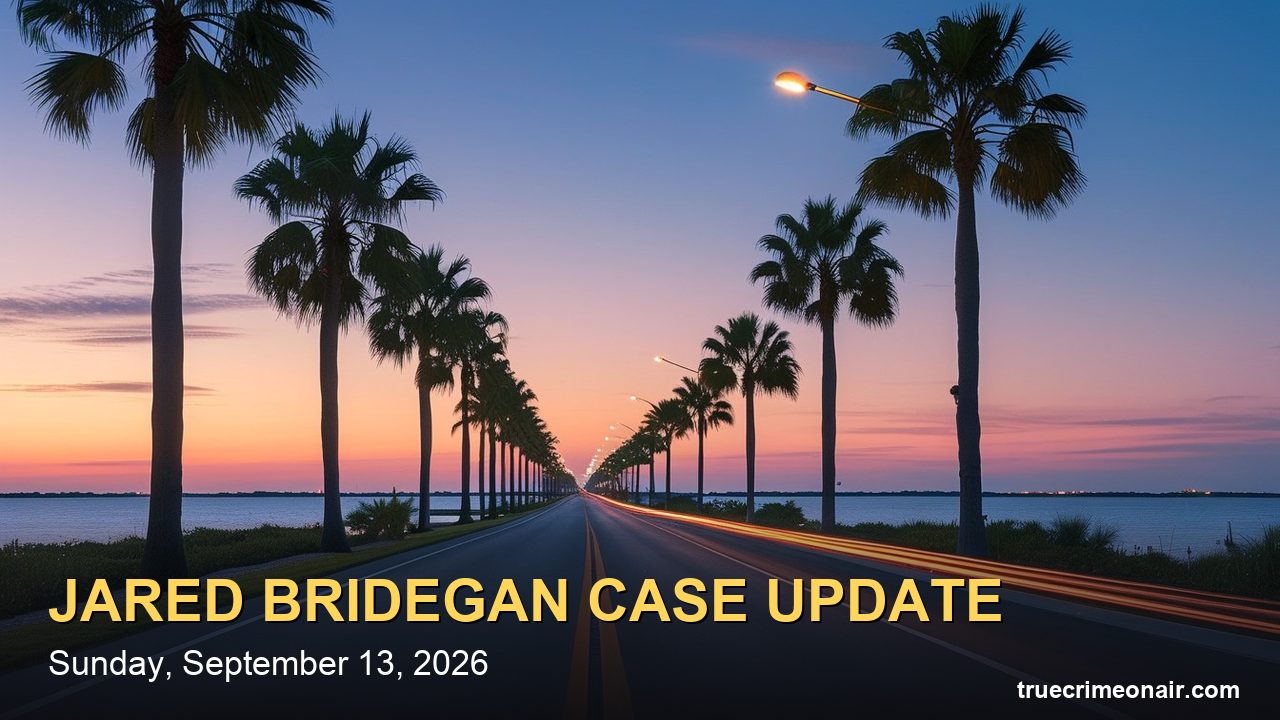 Jared Bridegan Update (Sept. 2026): Judge Won't Step Aside, Gardner Trial Set for May 2027